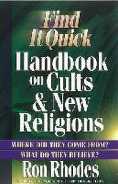 Find It Quick Handbook on Cults & New Religions