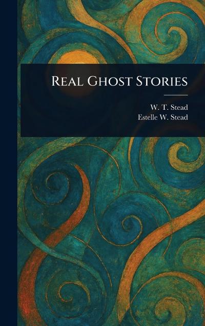 Real Ghost Stories