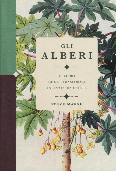 Gli alberi. Il libro che si trasforma in un’opera d’arte