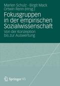 Fokusgruppen in der empirischen Sozialwissenschaft