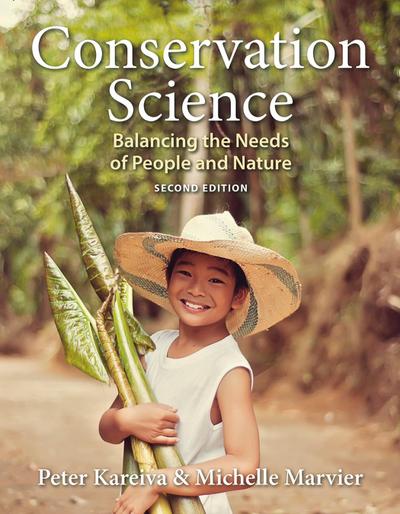 Conservation Science: Balancing the Needs of People and Nature