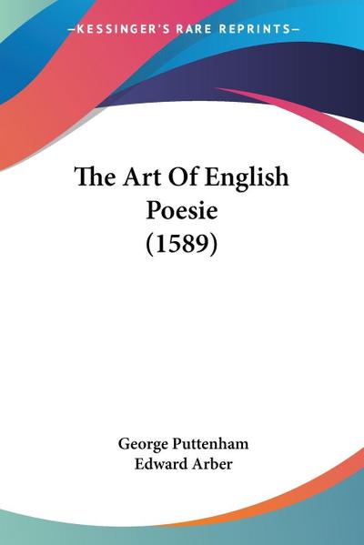 The Art Of English Poesie (1589)