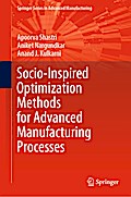 Socio-Inspired Optimization Methods for Advanced Manufacturing Processes
