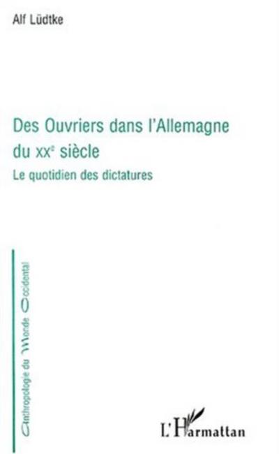 Des ouvriers dans l’allemagne du xxe siecle