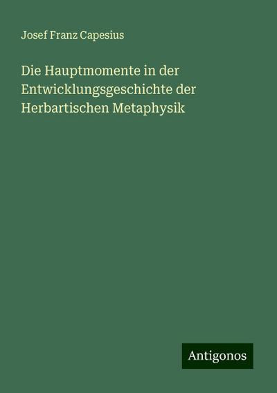 Capesius, J: Hauptmomente in der Entwicklungsgeschichte der