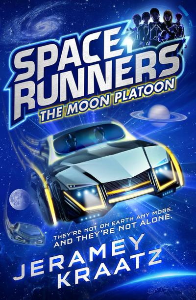 The Moon Platoon (Space Runners, Book 1)