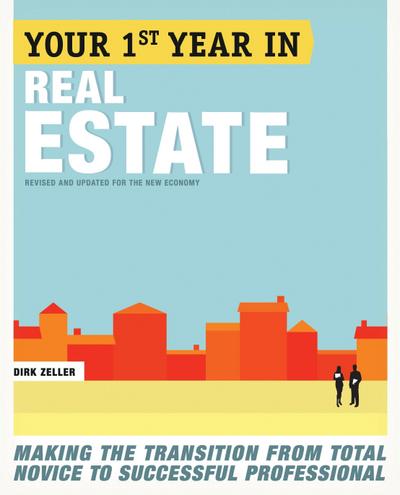 Your First Year in Real Estate, 2nd Ed.