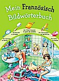 Mein Französisch Bildwörterbuch