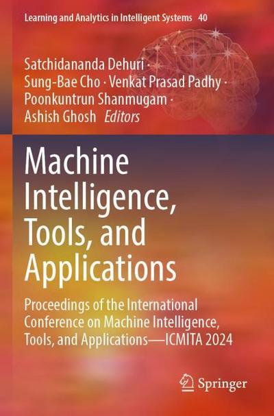 Machine Intelligence, Tools, and Applications