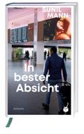 In bester Absicht