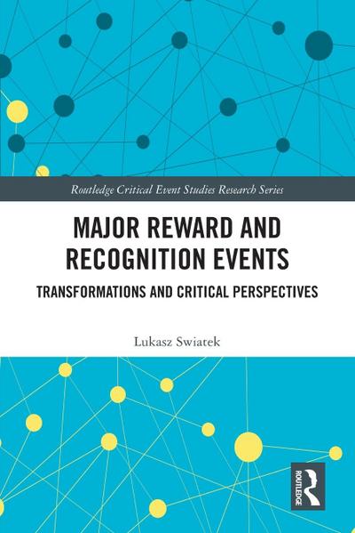 Major Reward and Recognition Events