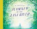 Journey to the Last River