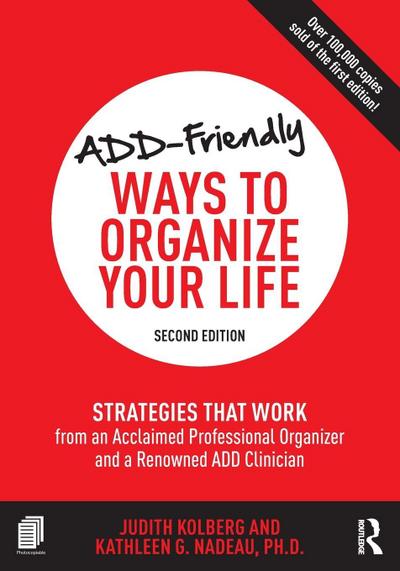ADD-Friendly Ways to Organize Your Life