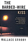 The Barbed-Wire Kiss