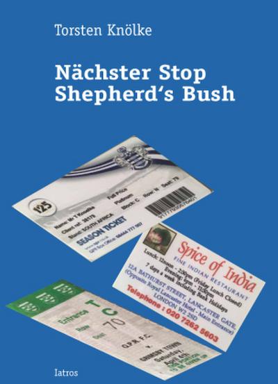 Nächster Stop Shepherd’s Bush