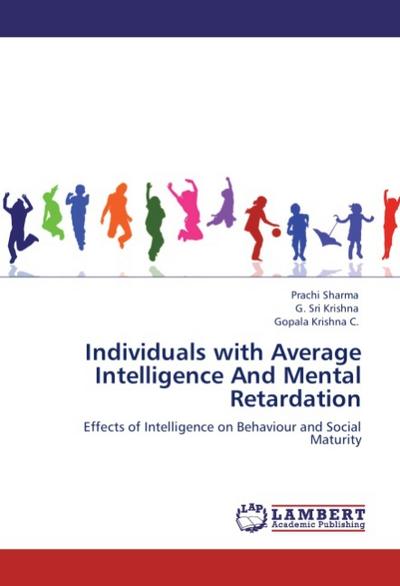 Individuals with Average Intelligence And Mental Retardation