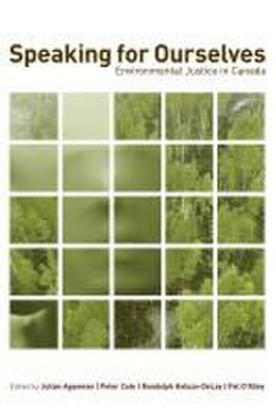 Speaking for Ourselves: Environmental Justice in Canada