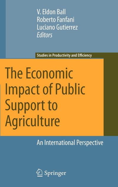 The Economic Impact of Public Support to Agriculture