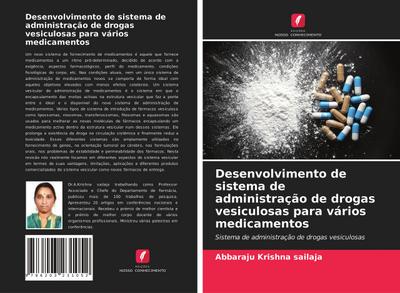 Desenvolvimento de sistema de administração de drogas vesiculosas para vários medicamentos