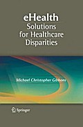 eHealth Solutions for Healthcare Disparities