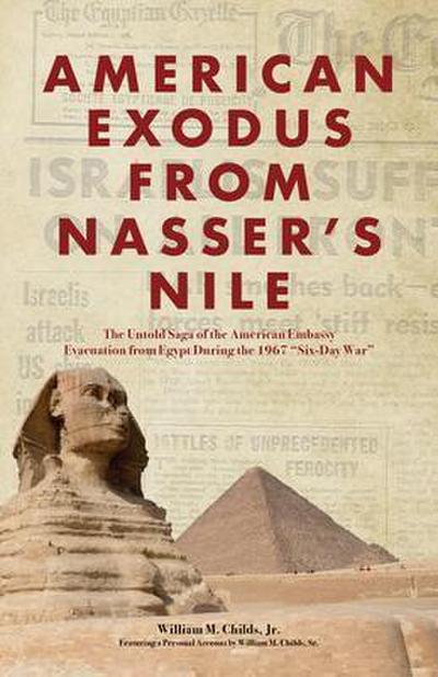 American Exodus from Nasser’s Nile