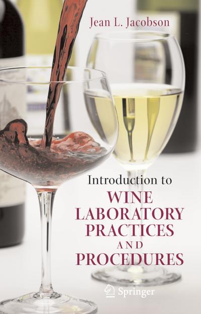 Introduction to Wine Laboratory Practices and Procedures