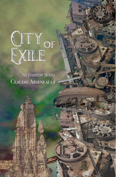City of Exile (City of Spires, #4)