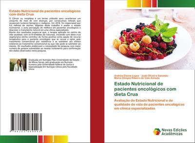 Estado Nutricional de pacientes oncológicos com dieta Crua