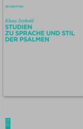 Studien zu Sprache und Stil der Psalmen