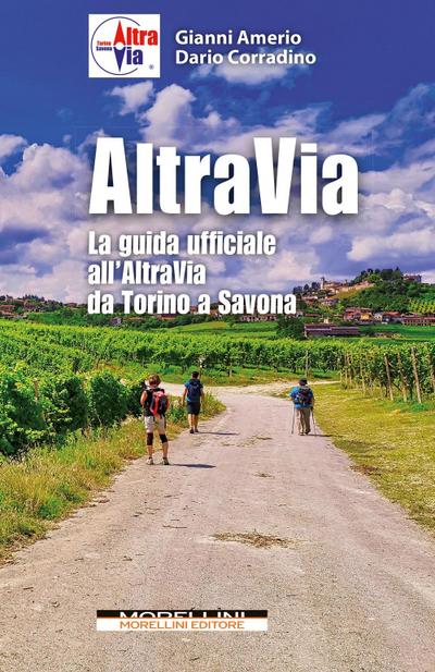 Altravia. La guida ufficiale all’Altravia da Torino a Savona