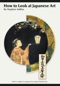 How to Look At Japanese Art