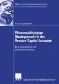 Wissensabhängige Strategiewahl in der Venture-Capi