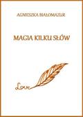 Magia kilku slów