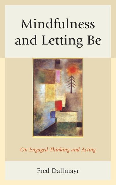Mindfulness and Letting Be