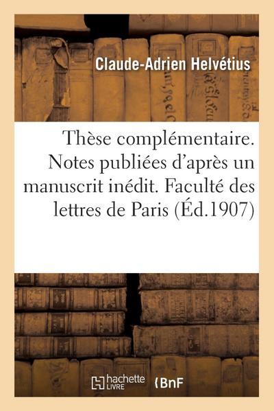 Thèse complémentaire. Notes publiées d’après un manuscrit inédit