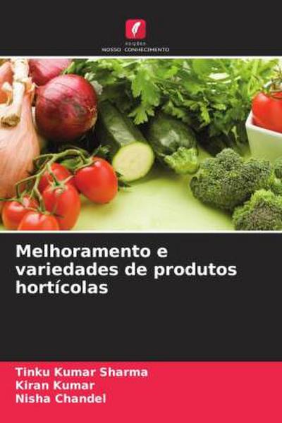 Melhoramento e variedades de produtos hortícolas