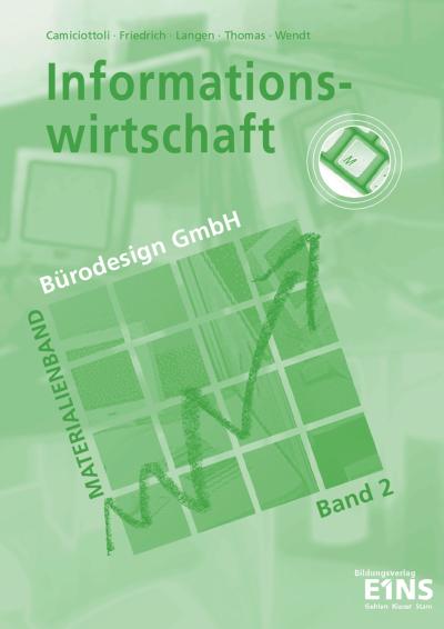 Informationswirtschaft Bürodesign GmbH. Materialienband: Lehrerhandbuch