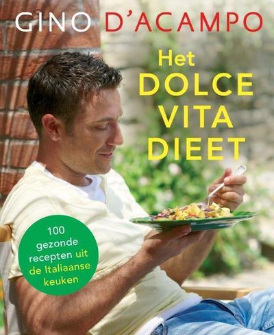 D’Acampo, Gino:Het Dolce Vita dieet / druk 1