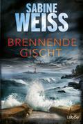 Brennende Gischt von Sabine Weiß | Taschenbuch