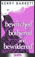 Bewitched, Bothered And Bewildered
