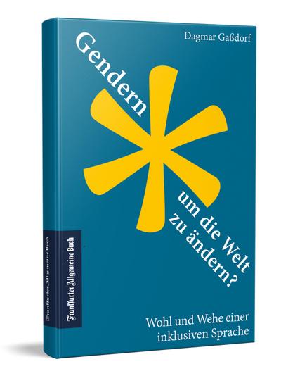 Gendern, um die Welt zu ändern?