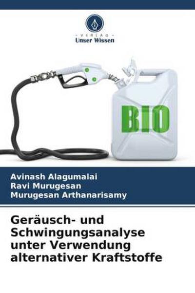 Geräusch- und Schwingungsanalyse unter Verwendung alternativer Kraftstoffe