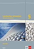 Lambacher Schweizer. 5. Schuljahr. Lösungen. Bayern ab 2016