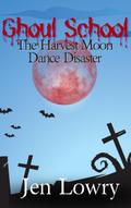 Ghoul School: The Harvest Moon Dance Disaster