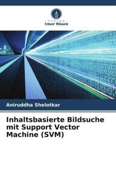 Inhaltsbasierte Bildsuche mit Support Vector Machine (SVM)