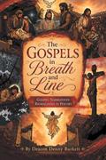 The Gospels in Breath and Line