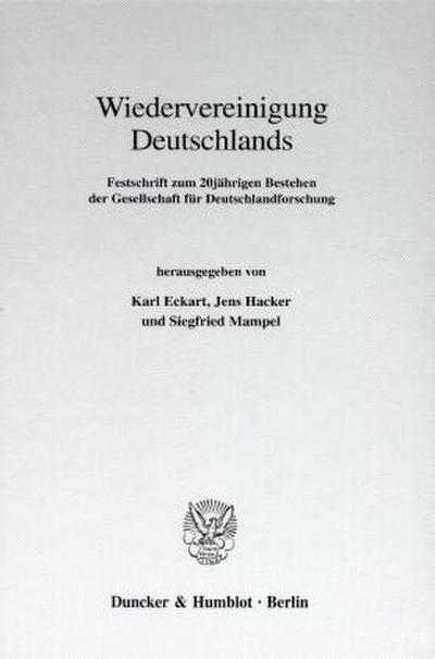 Wiedervereinigung Deutschlands.