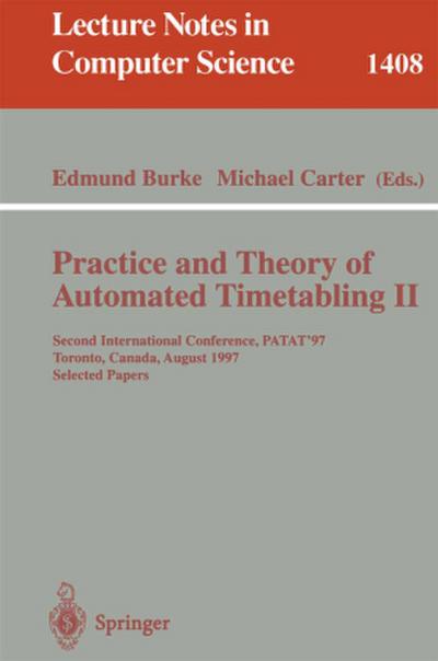 Practice and Theory of Automated Timetabling II