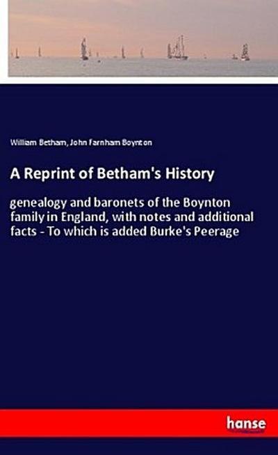 A Reprint of Betham’s History