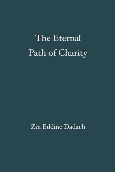 The Eternal Path of Charity
